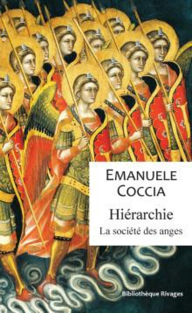 HIERARCHIE. LA SOCIETE DES ANGES - COCCIA EMANUELE - Rivages