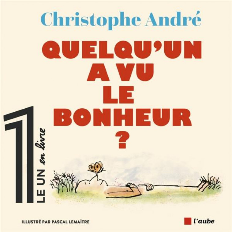 QUELQU-UN A VU LE BONHEUR ? - ANDRE/LEMAITRE - AUBE NOUVELLE