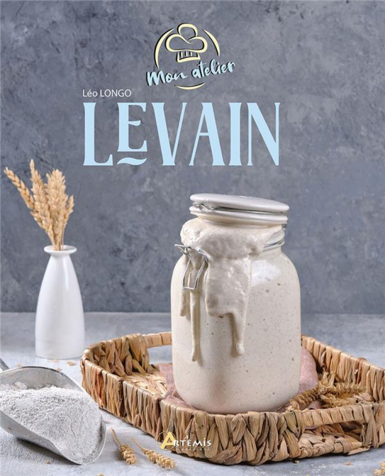 MON ATELIER LEVAIN - L. LONGO - ARTEMIS