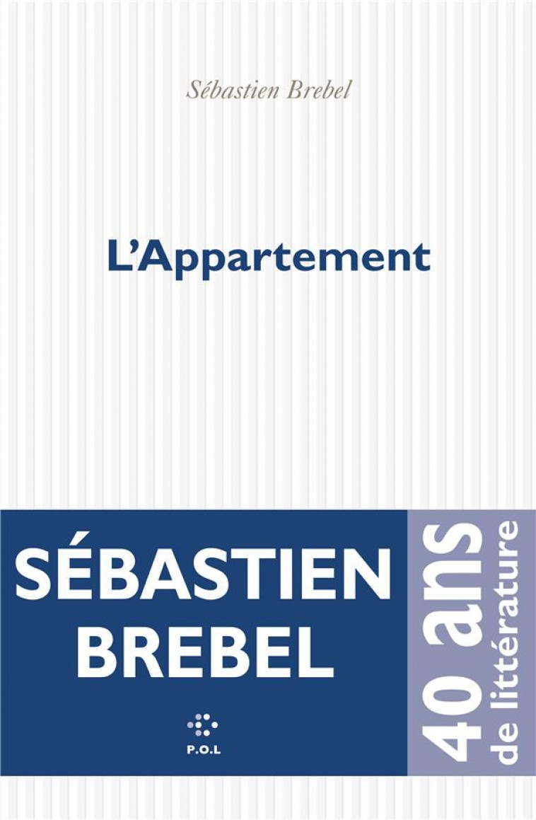 L-APPARTEMENT - BREBEL SEBASTIEN - POL