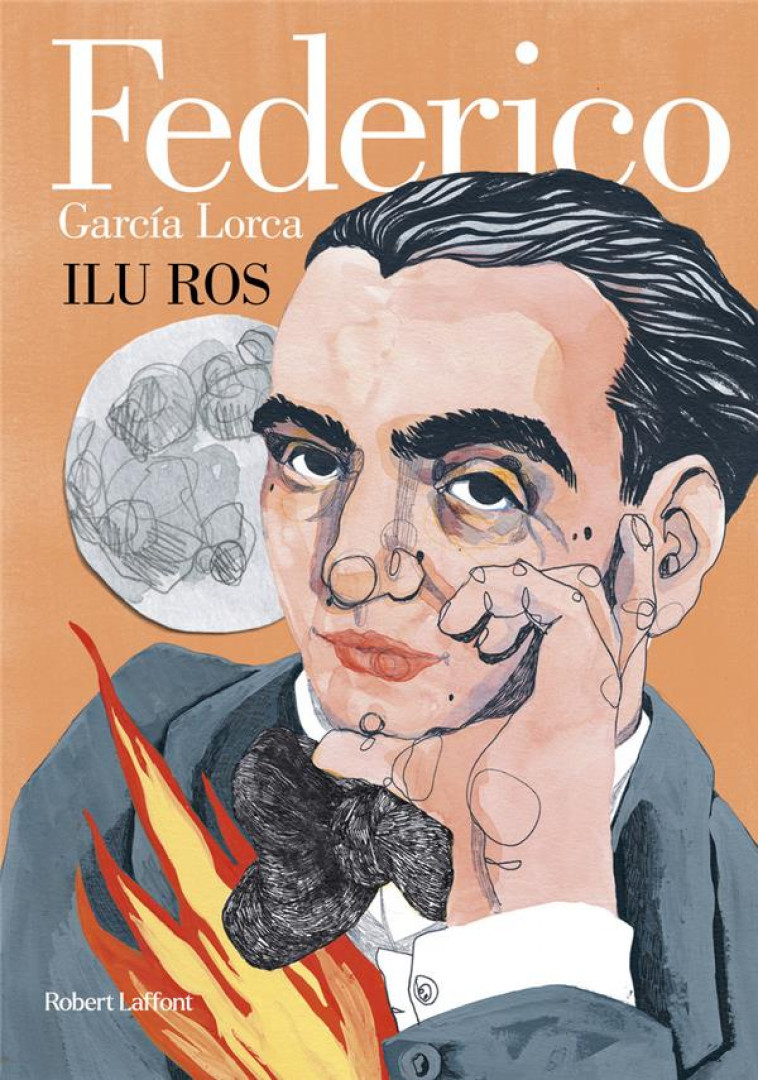 FEDERICO GARCIA LORCA - ROS ILU - ROBERT LAFFONT