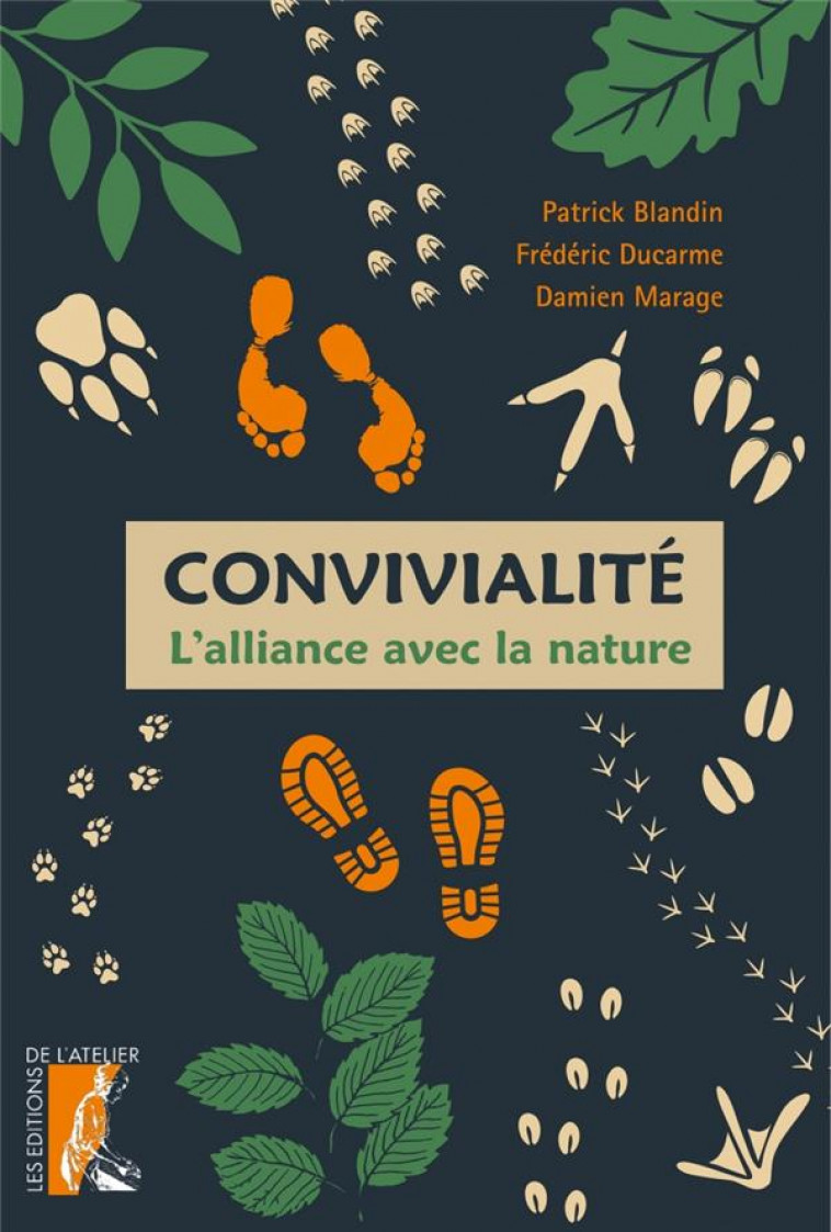 CONVIVIALITE - L-ALLIANCE AVEC LA NATURE - BLANDIN/DUCARME - ATELIER