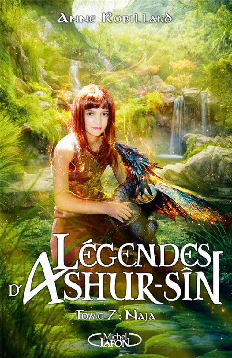 LEGENDES D-ASHUR-SIN - TOME 7 NAJA - ROBILLARD ANNE - MICHEL LAFON