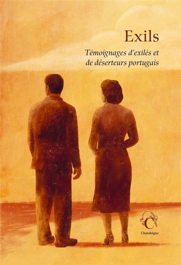 EXILS - TEMOIGNAGES D-EXILES ET DE DESERTEURS PORTUGAIS - PEREIRA VICTOR - CHANDEIGNE