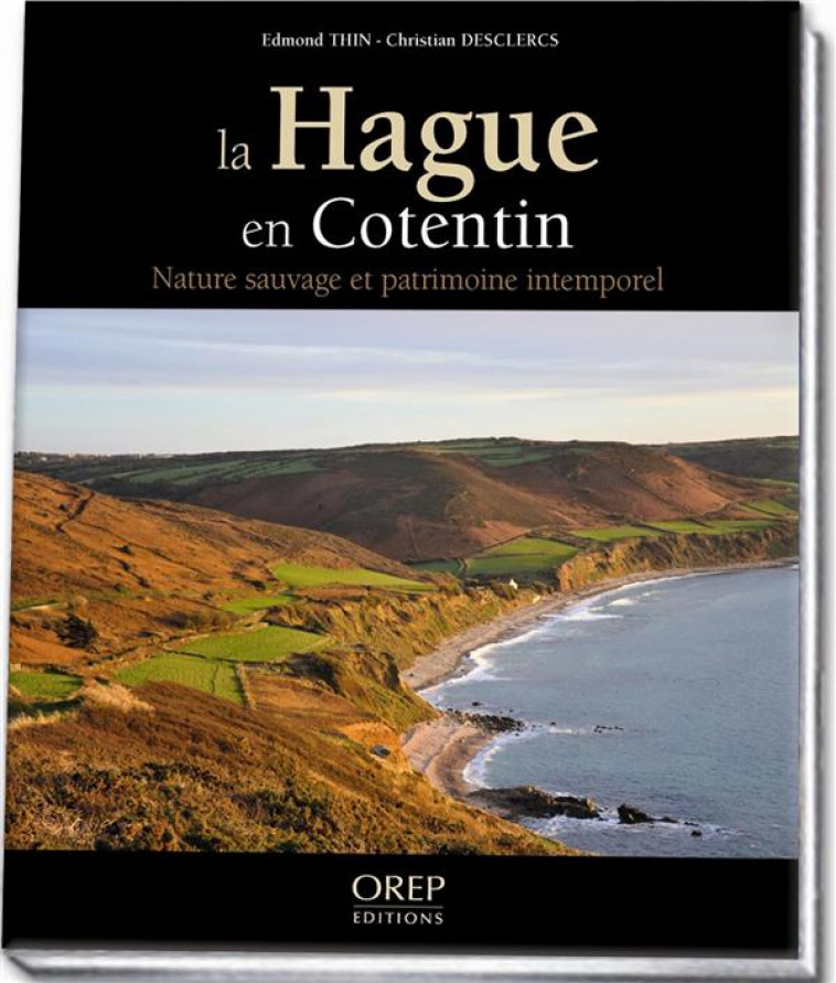 LA HAGUE EN COTENTIN - EDMOND THIN - OREP