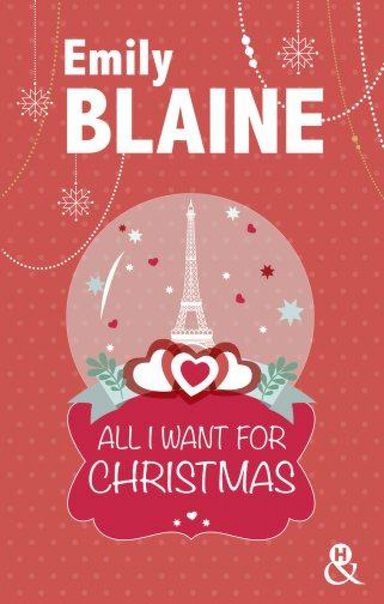 ALL I WANT FOR CHRISTMAS - BLAINE, EMILY - Harlequin