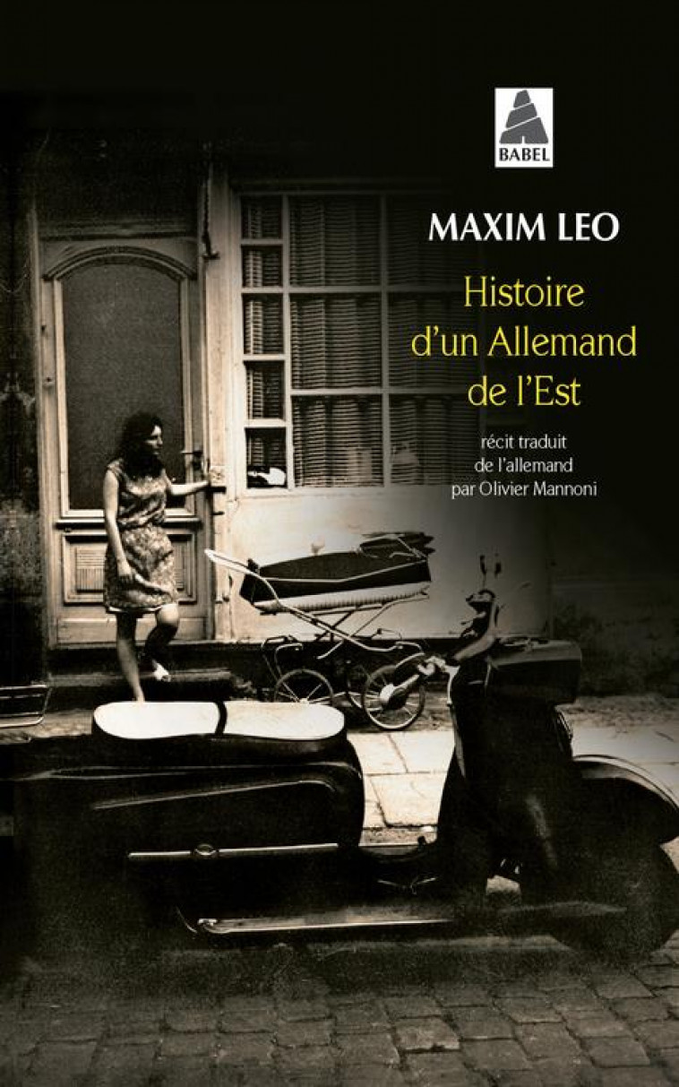 HISTOIRE D-UN ALLEMAND DE L-EST - LEO MAXIM - Actes Sud