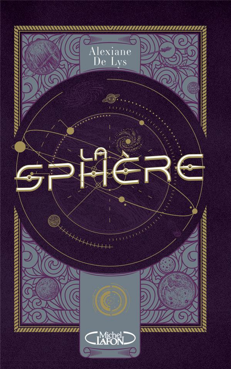 LA SPHERE - LE COLLECTOR - LYS ALEXIANE DE - MICHEL LAFON