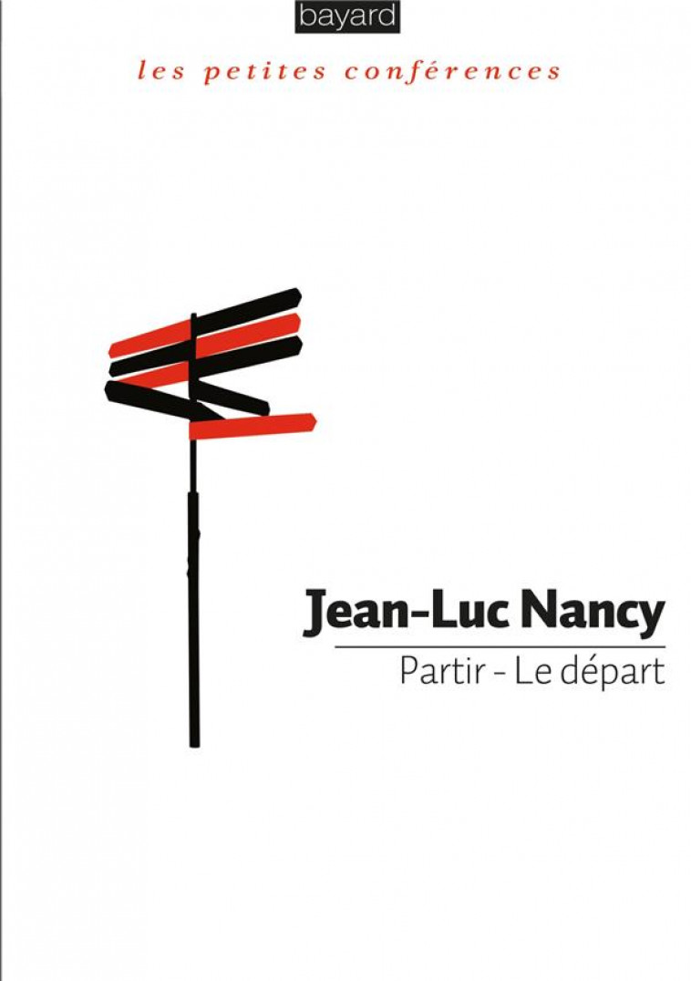 PARTIR - LE DEPART - NANCY JEAN-LUC - BAYARD CULTURE