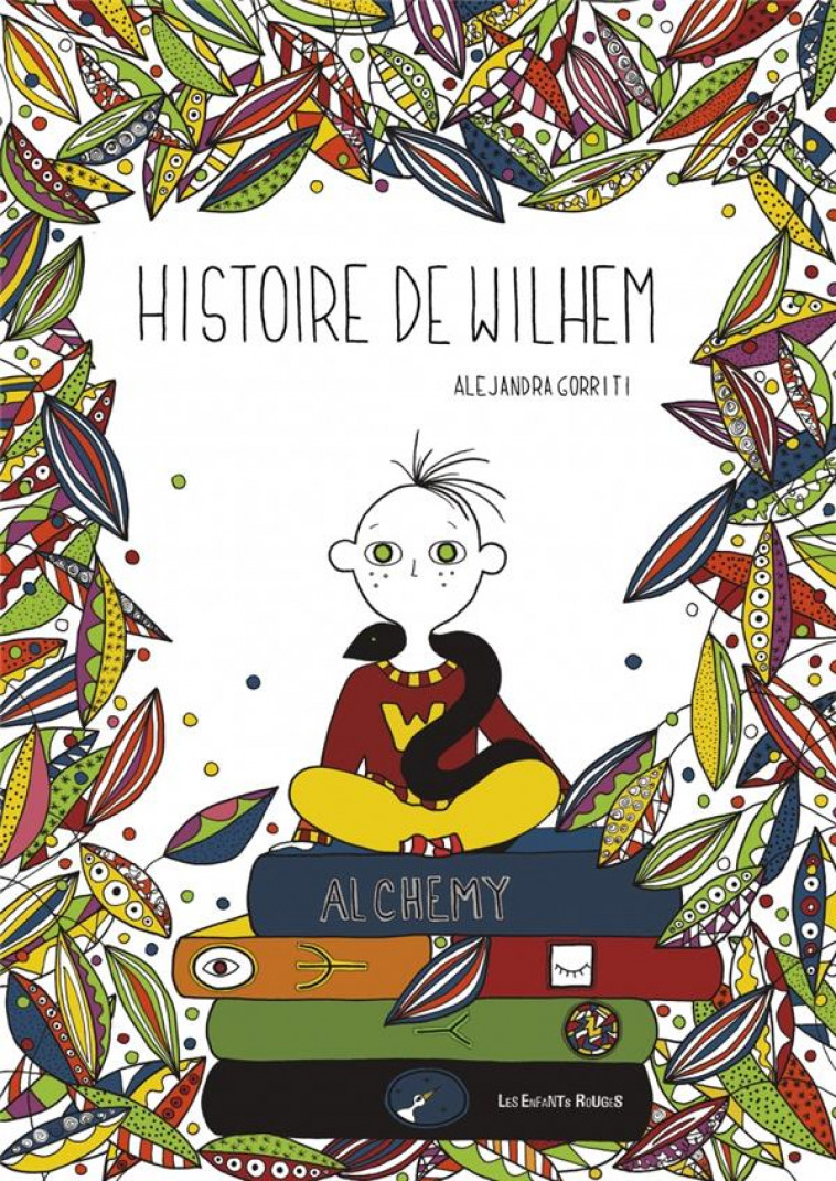 HISTOIRE DE WILHEM - GORRITI ALEJANDRA - ENFANTS ROUGES