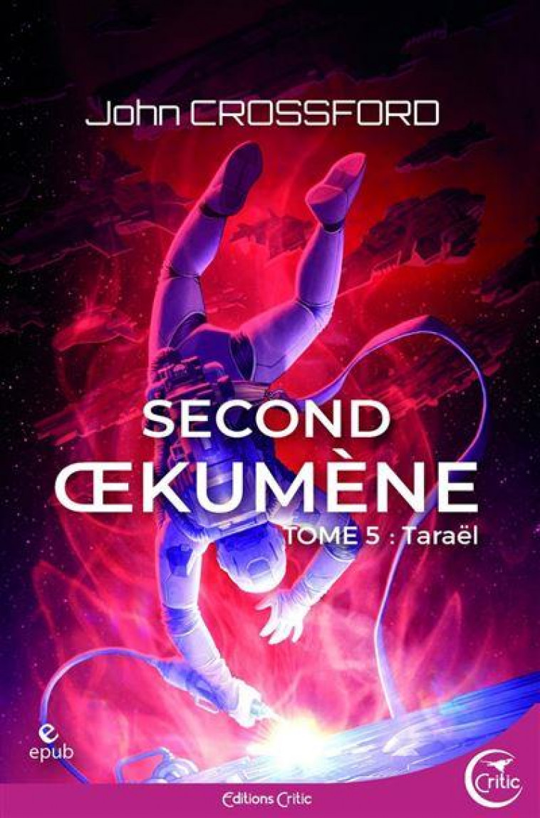 SECOND OEKUMENE TOME 5 - TARAEL - CROSSFORD JOHN - CRITIC