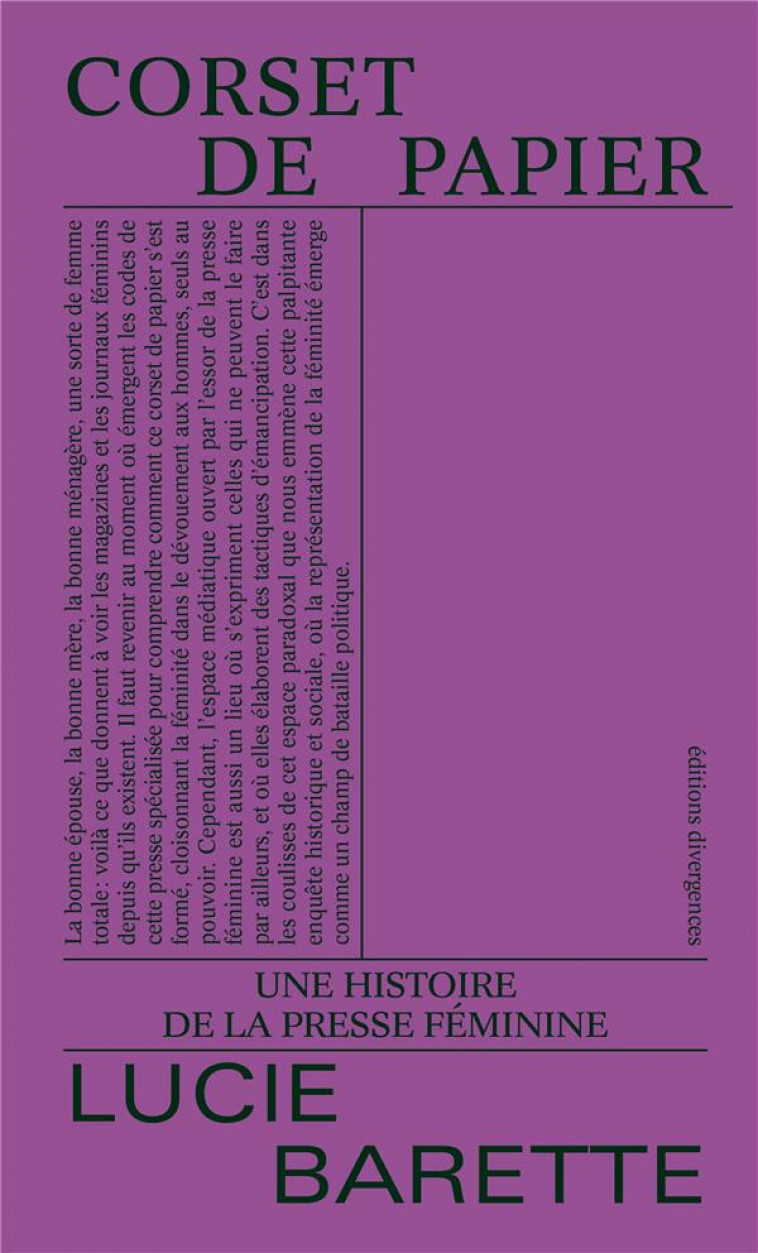 CORSET DE PAPIER : AUX SOURCES DE LA FEMINITE MEDIATIQUE - BARETTE, LUCIE - DIVERGENCES