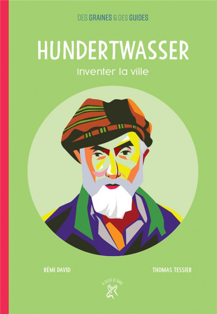 HUNDERTWASSER, INVENTER LA VILLE - DAVID REMI - DOS ANE