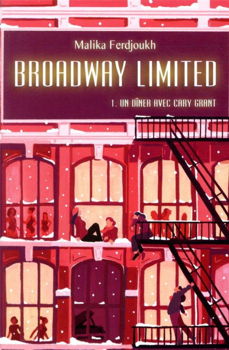 BROADWAY LIMITED 1 - UN DINER AVEC CARY - FERDJOUKH MALIKA - EDL