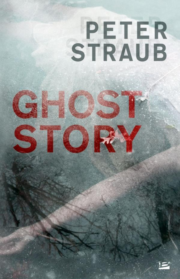 GHOST STORY - STRAUB, PETER - Bragelonne