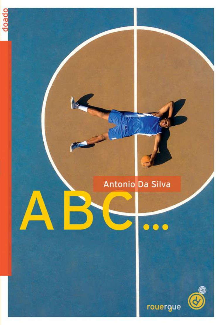 ABC... - DA SILVA ANTONIO - ROUERGUE