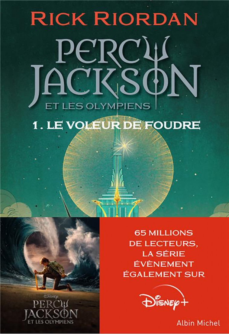 PERCY JACKSON ET LES OLYMPIENS T1 - LE VOLEUR DE FOUDRE (EDITION 2023-SERIE DISNEY+) - RIORDAN RICK - ALBIN MICHEL