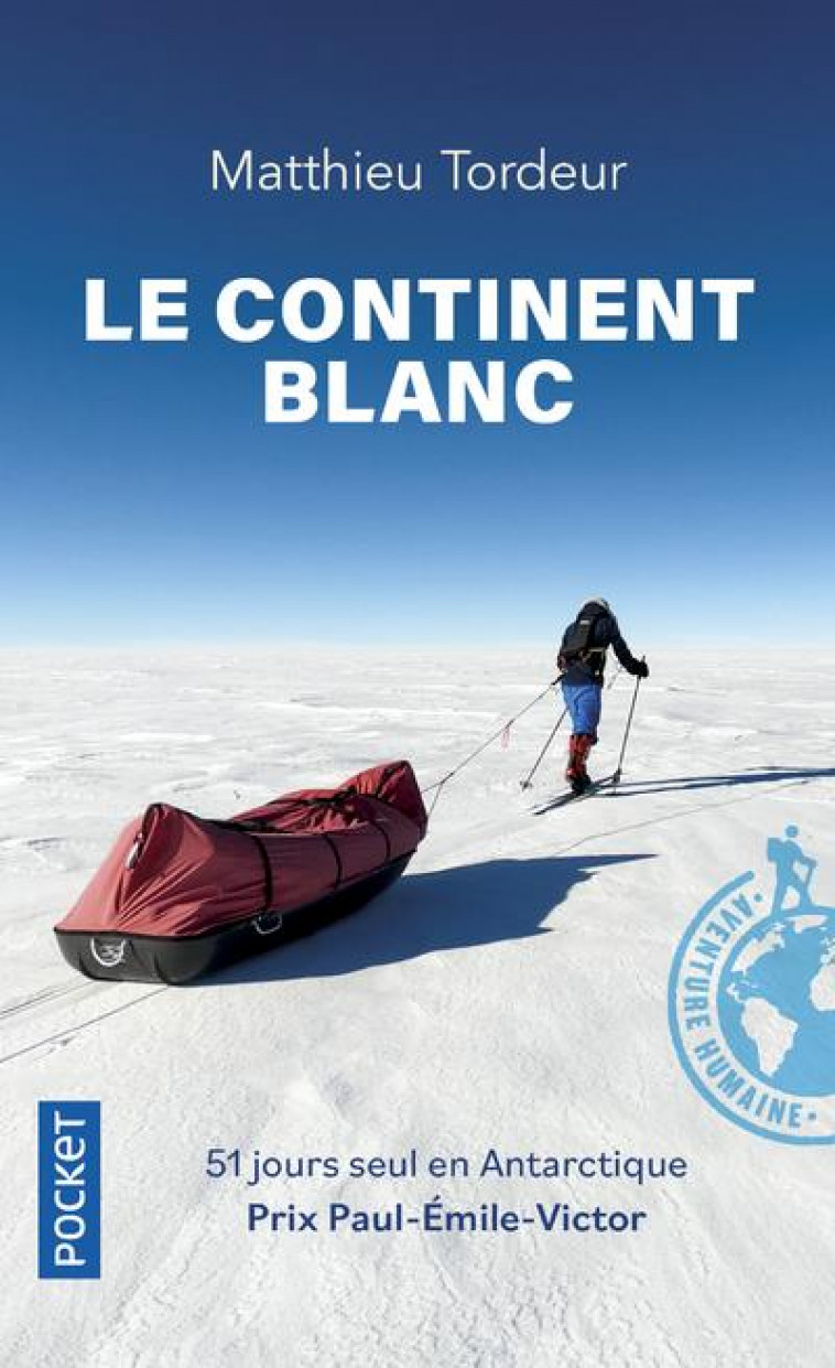 LE CONTINENT BLANC - TORDEUR MATTHIEU - POCKET