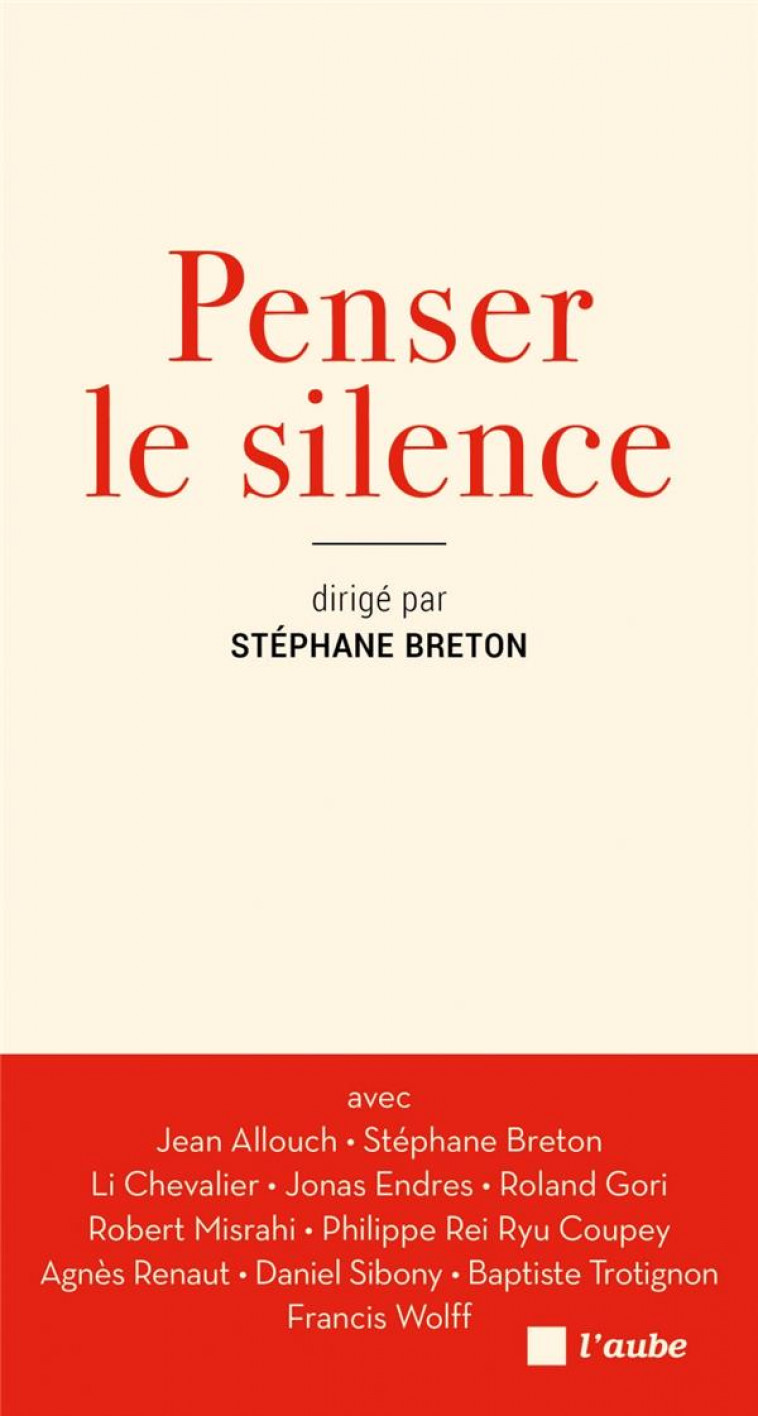 PENSER LE SILENCE - BRETON/WOLFF - AUBE NOUVELLE