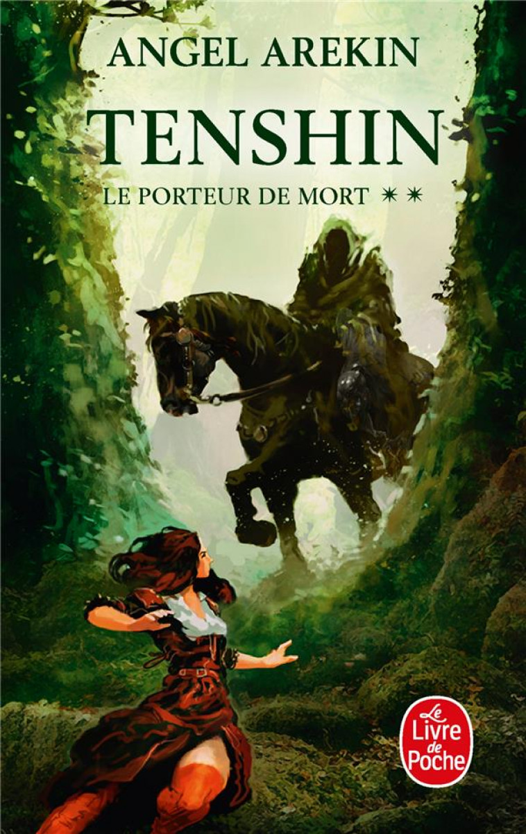 TENSHIN (LE PORTEUR DE MORT, TOME 2) - AREKIN ANGEL - LGF/Livre de Poche