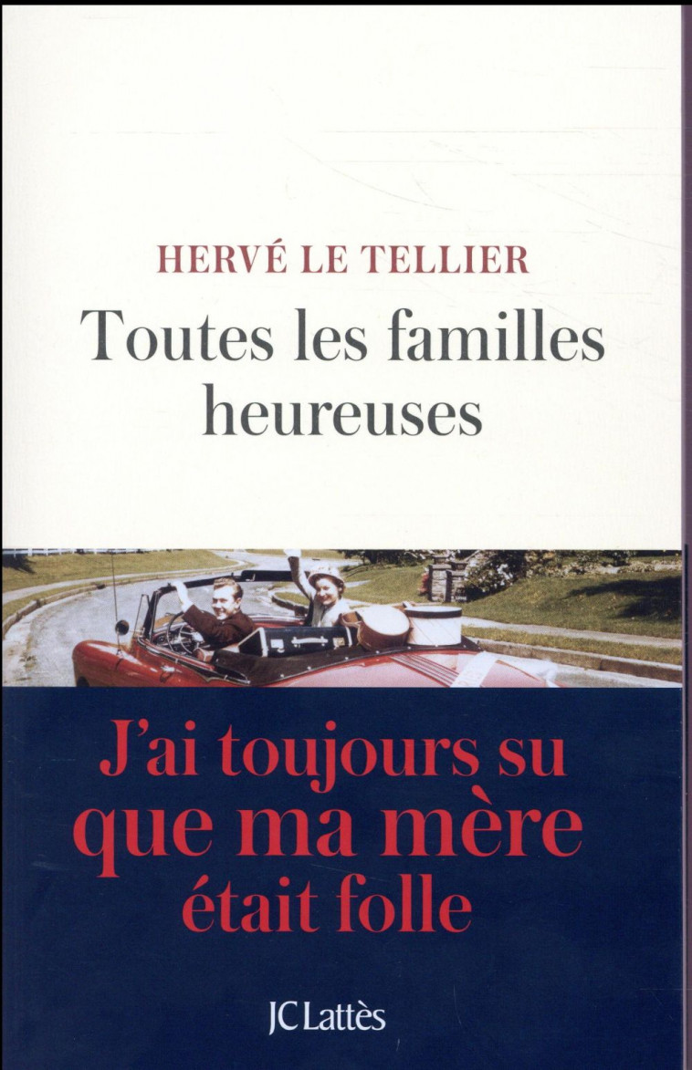 TOUTES LES FAMILLES HEUREUSES - LE TELLIER HERVE - Lattès