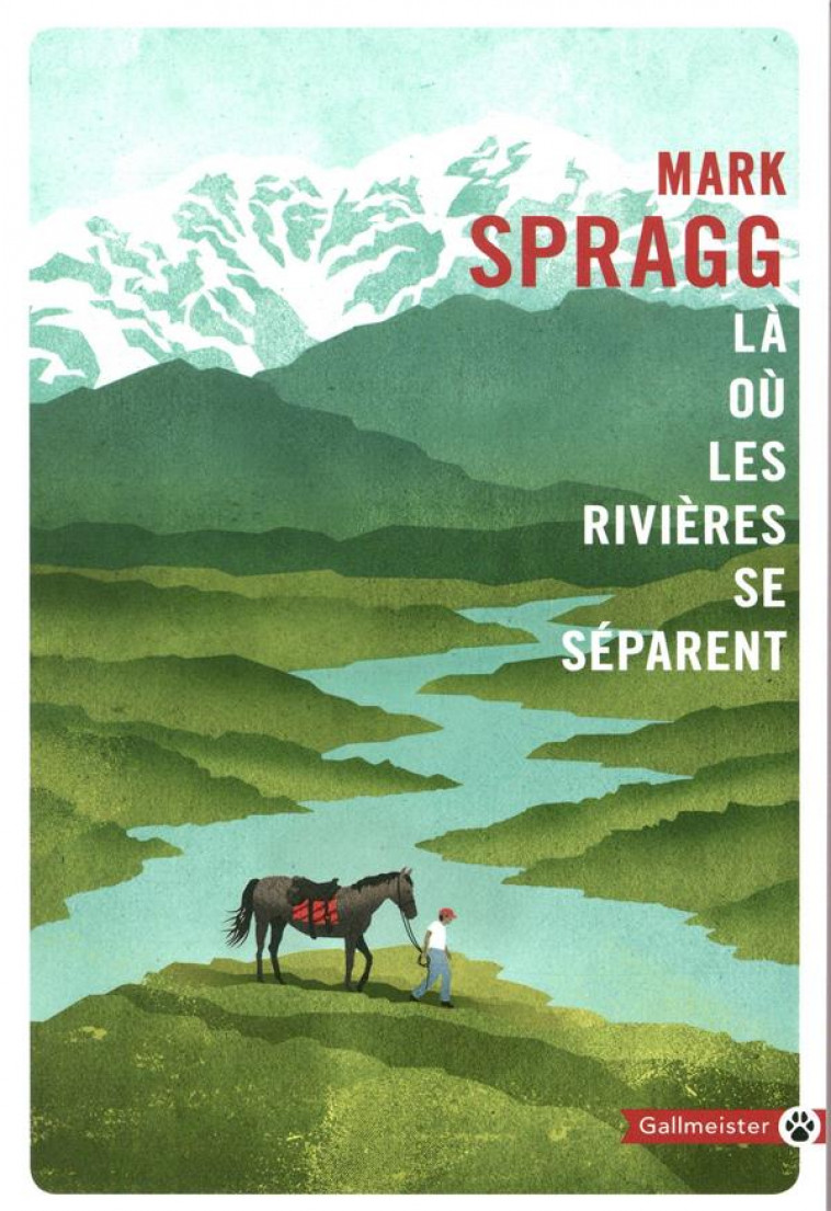 LA OU LES RIVIERES SE SEPARENT - SPRAGG MARK - GALLMEISTER