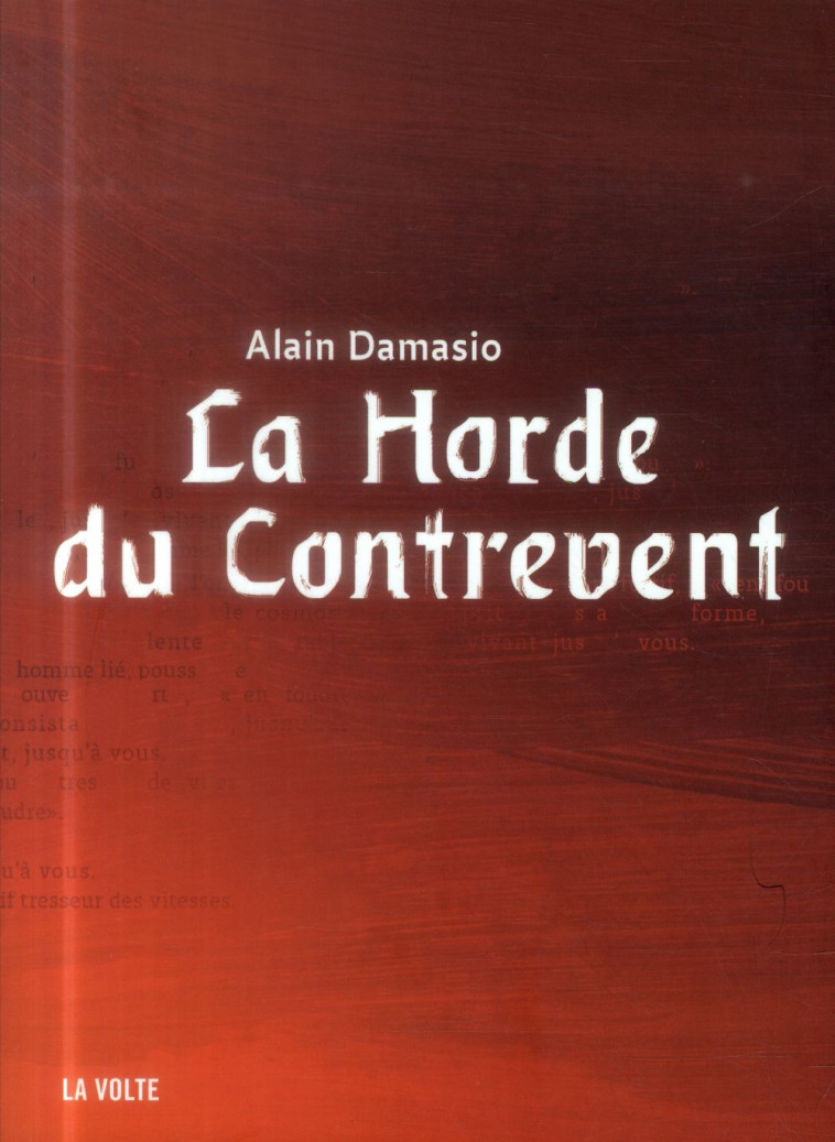 LA HORDE DU CONTREVENT - VOL60 - DAMASIO ALAIN - La Volte