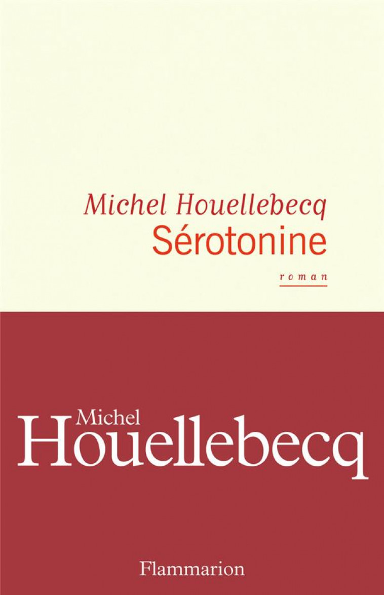 SEROTONINE - HOUELLEBECQ MICHEL - FLAMMARION