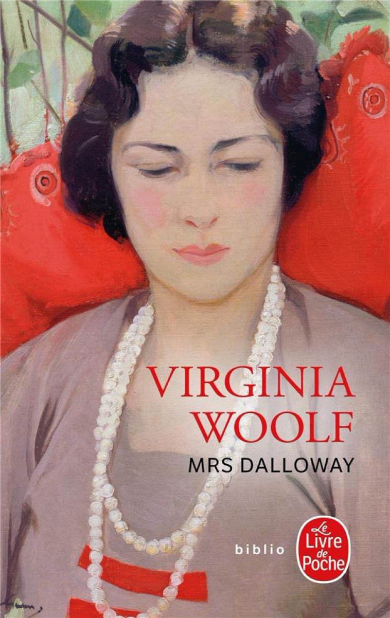 MRS. DALLOWAY - WOOLF VIRGINIA - LGF/Livre de Poche