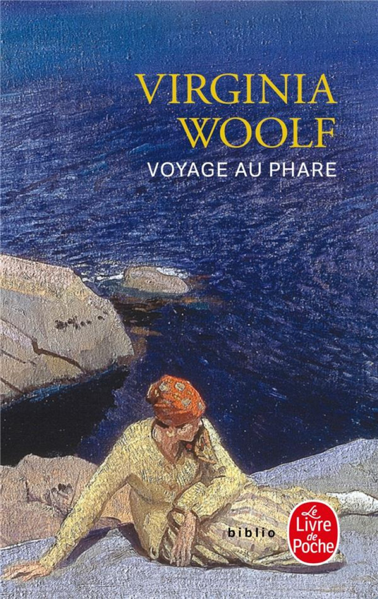 VOYAGE AU PHARE - WOOLF VIRGINIA - LGF/Livre de Poche