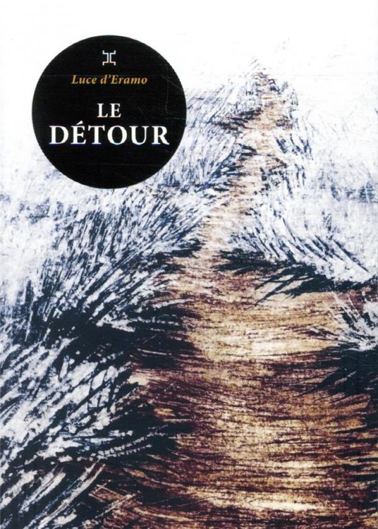 LE DETOUR - ERAMO LUCE D- - LE TRIPODE