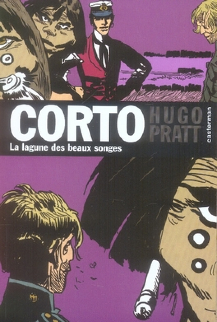 CORTO TOME 12 : LA LAGUNE DES BEAUX SONGES - PRATT HUGO - CASTERMAN