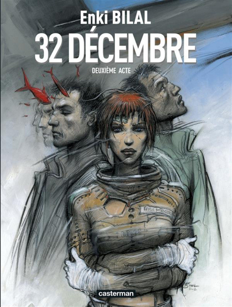 LE SOMMEIL DU MONSTRE T.2  -  32 DECEMBRE - BILAL, ENKI - CASTERMAN