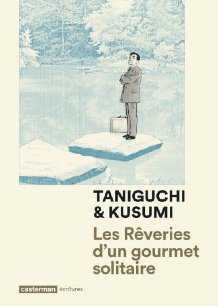 LES REVERIES D'UN GOURMET SOLITAIRE - Taniguchi Jirô - Casterman