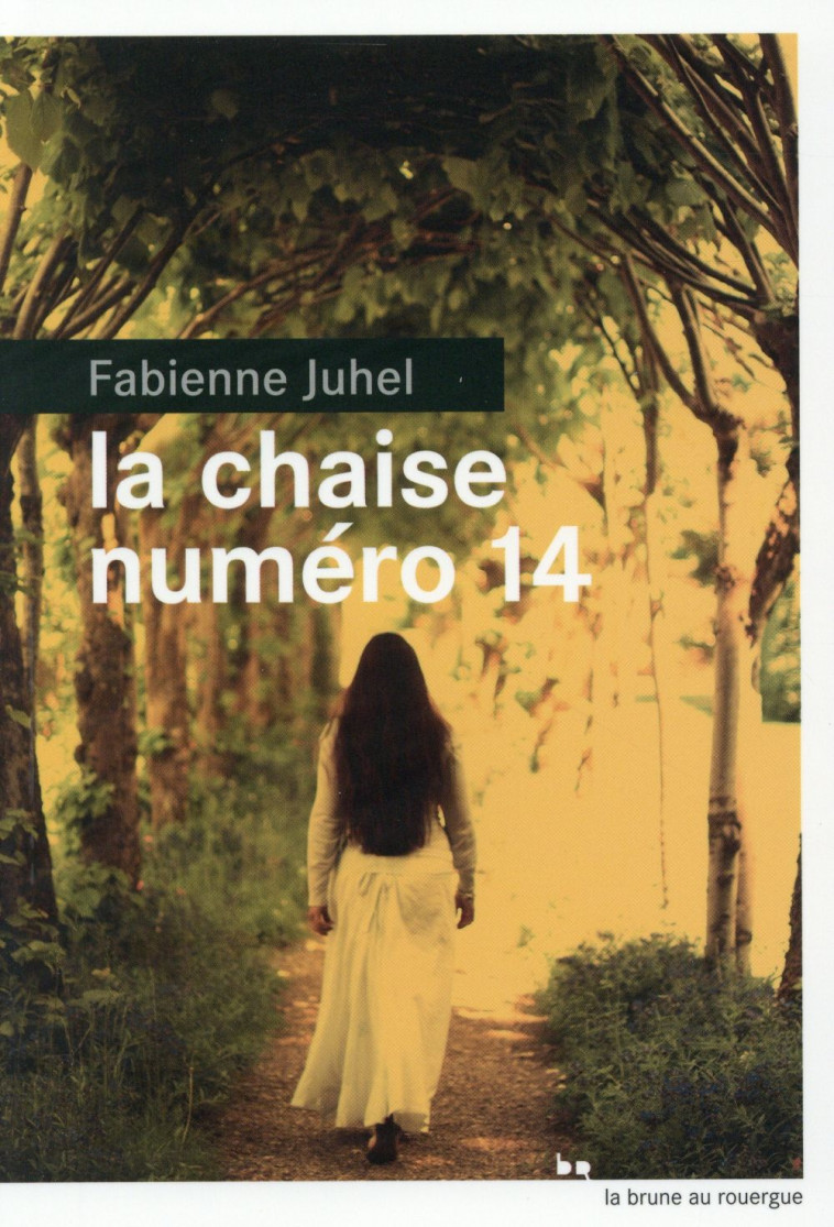 LA CHAISE NUMERO 14 - Juhel Fabienne - Rouergue