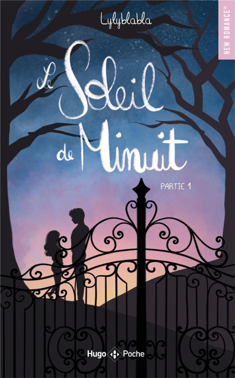 LE SOLEIL DE MINUIT TOME 1 - LYLYBLABLA - HUGO JEUNESSE