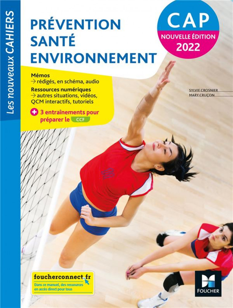 LES NOUVEAUX CAHIERS : PREVENTION SANTE ENVIRONNEMENT (PSE)  -  CAP  -  LIVRE ELEVE - CROSNIER, SYLVIE  - FOUCHER