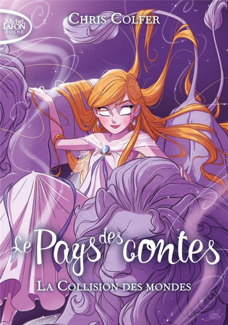 LE PAYS DES CONTES T.6 : LA COLLISION DES MONDES - COLFER, CHRIS - LAFON POCHE