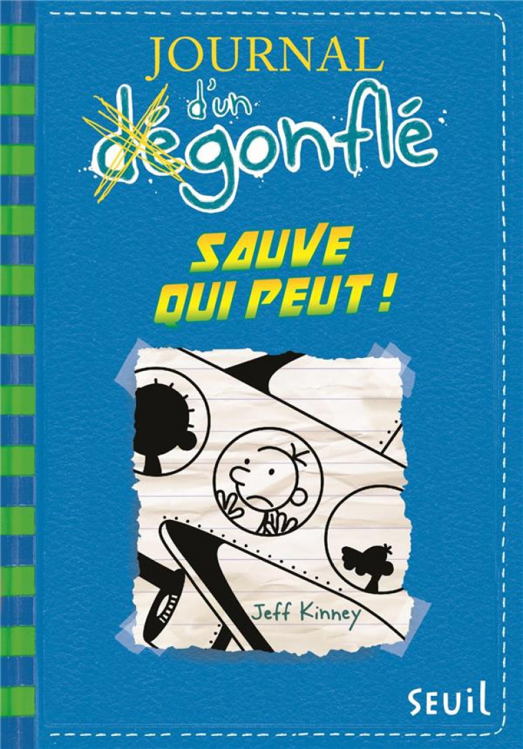 JOURNAL D'UN DEGONFLE T.12 : SAUVE QUI PEUT ! - Kinney Jeff - Seuil Jeunesse