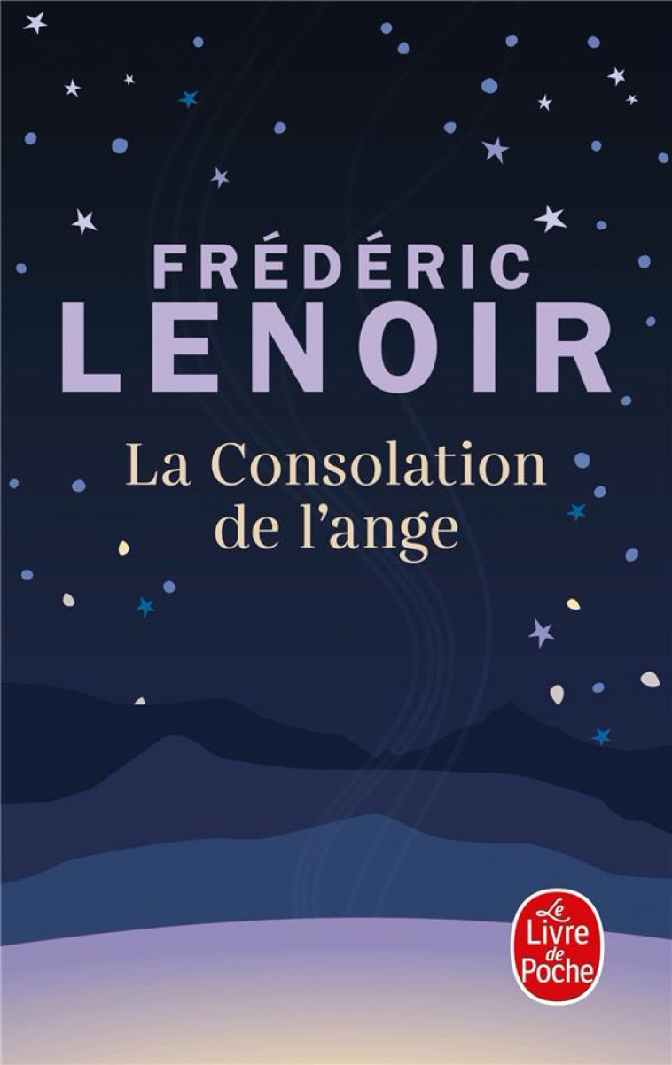 LA CONSOLATION DE L'ANGE - LENOIR, FREDERIC - LGF/Livre de Poche