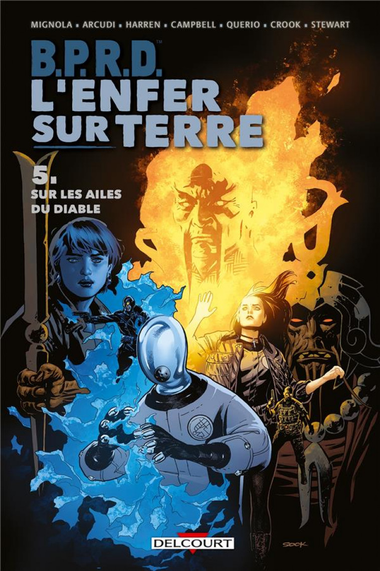 B.P.R.D. - L'ENFER SUR TERRE TOME 5 : SUR LES AILES DU DIABLE - Arcudi John - Delcourt