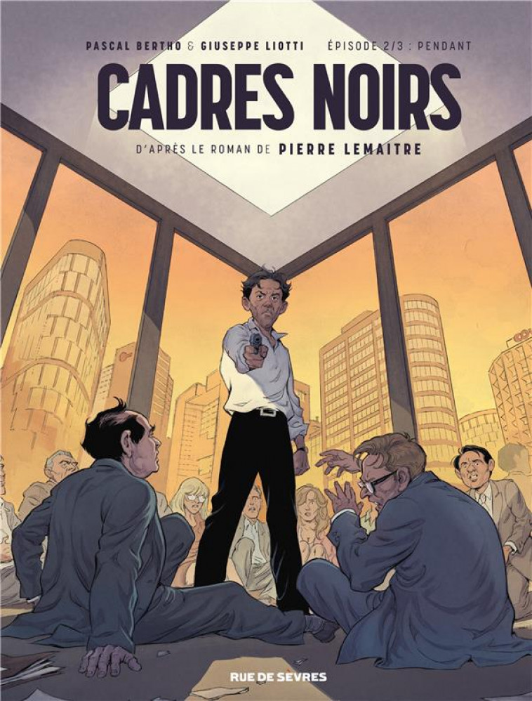 CADRES NOIRS T.2 : PENDANT -  BERTHO, PASCAL - RUE DE SEVRES