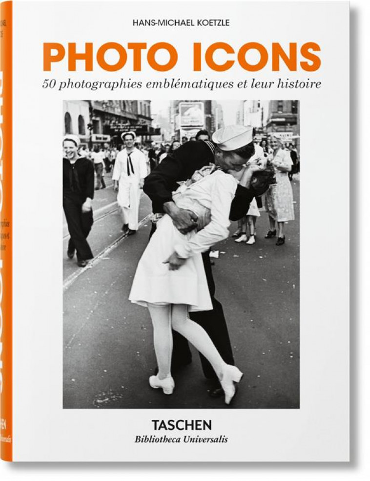 PHOTO-ICONS : 50 LANDMARK PHOTOGRAPHS AN THEIR STORIES -  COLLECTIF - NC