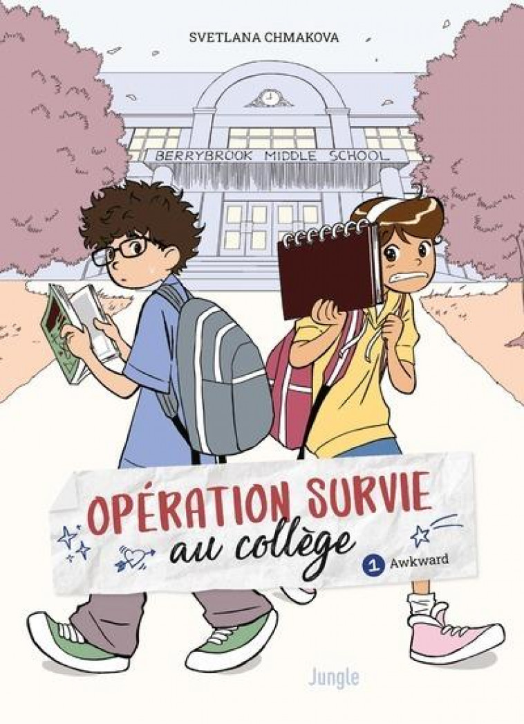 OPERATION SURVIE AU COLLEGE TOME 1 : AWKWARD - CHMAKOVA, SVETLANA - CASTERMAN