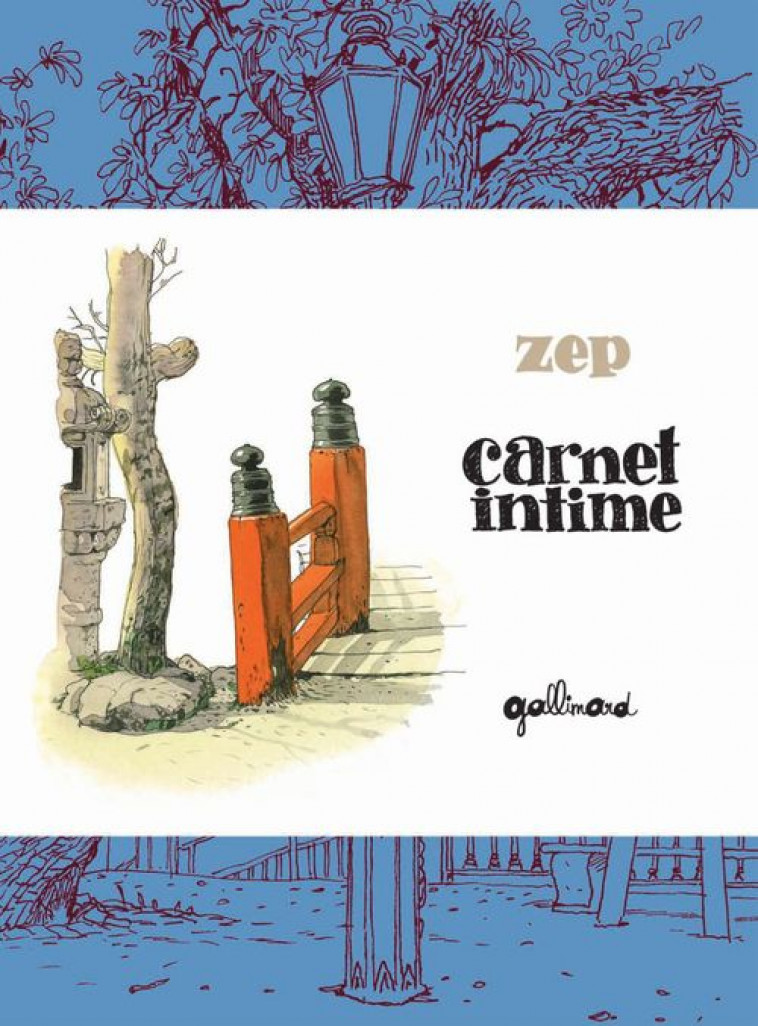 CARNET INTIME - ZEP - GALLIMARD