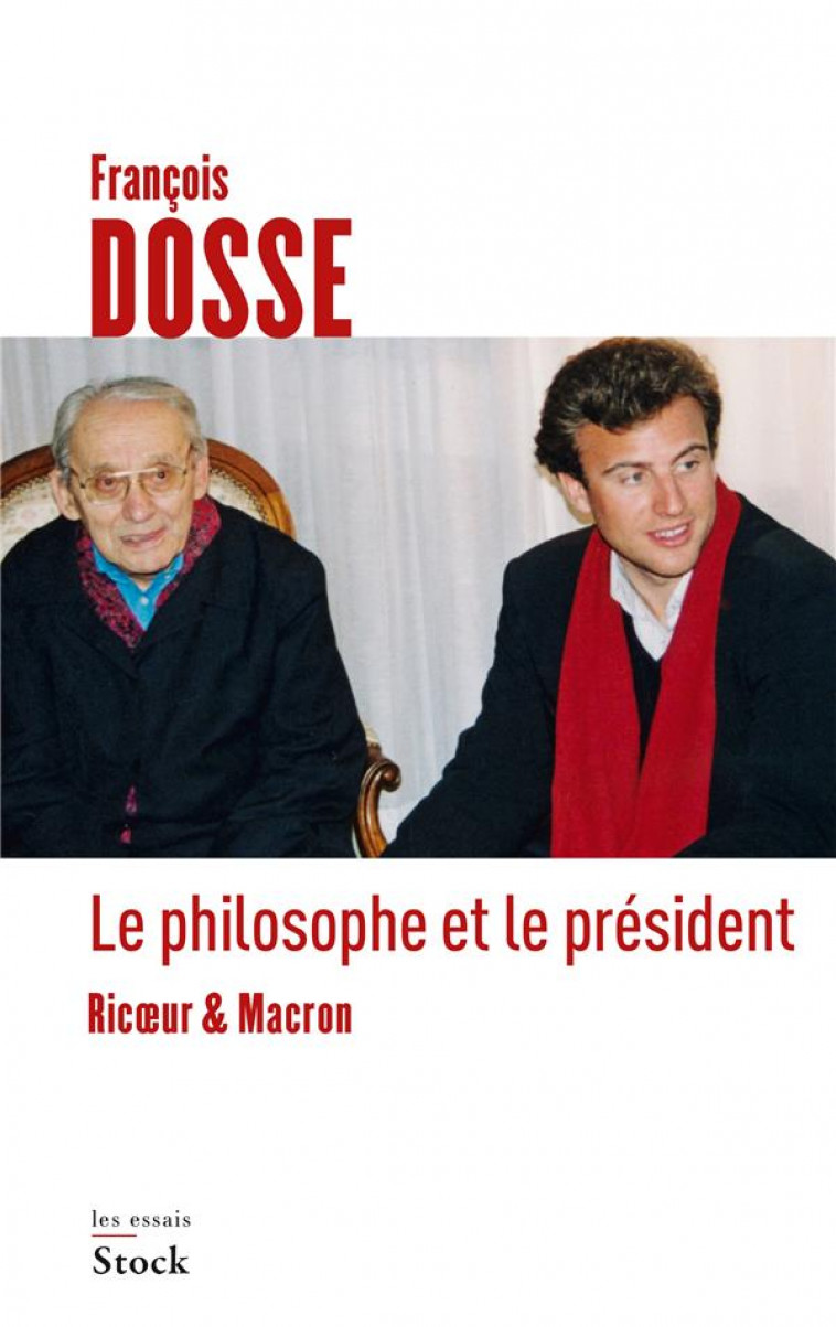 LE PHILOSOPHE ET LE PRESIDENT - DOSSE FRANCOIS - Stock