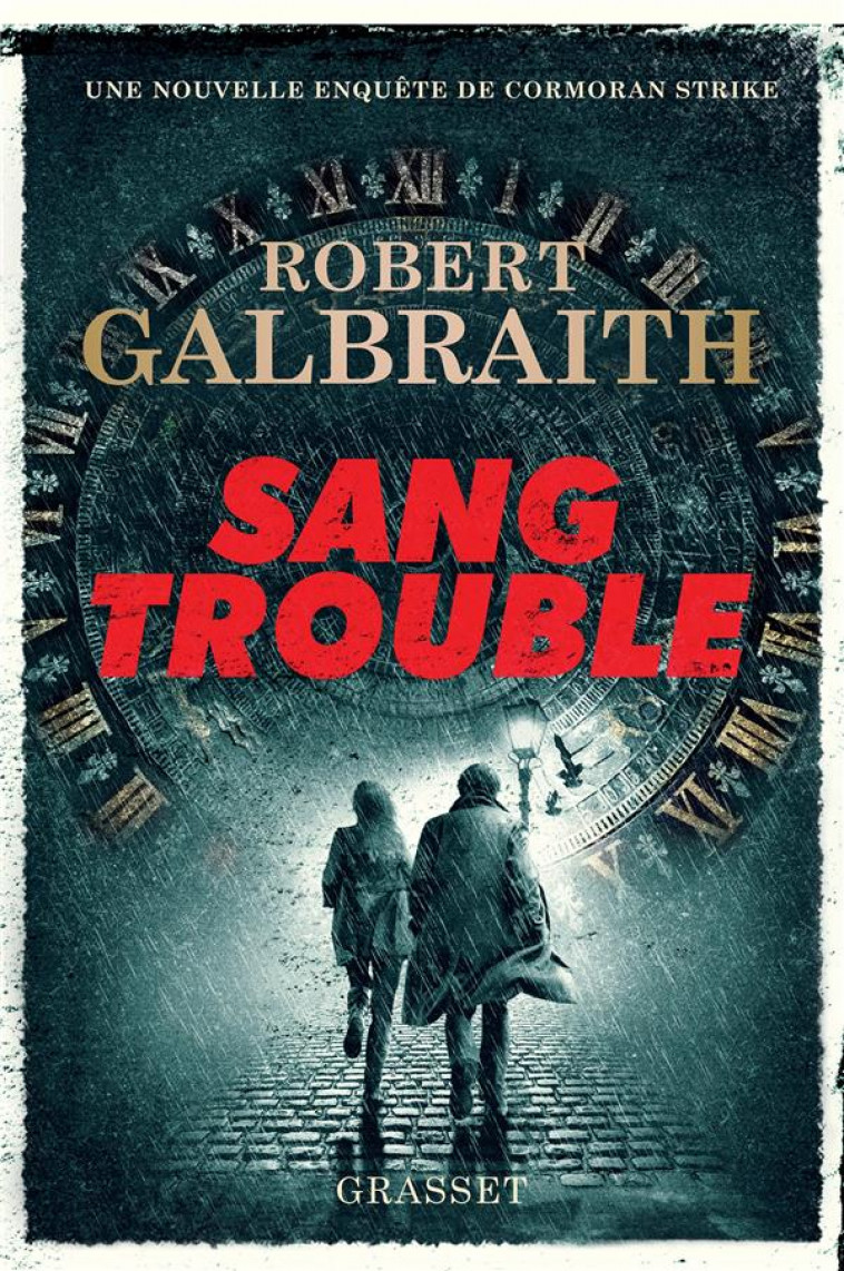 SANG TROUBLE - ROMAN - GALBRAITH ROBERT - GRASSET