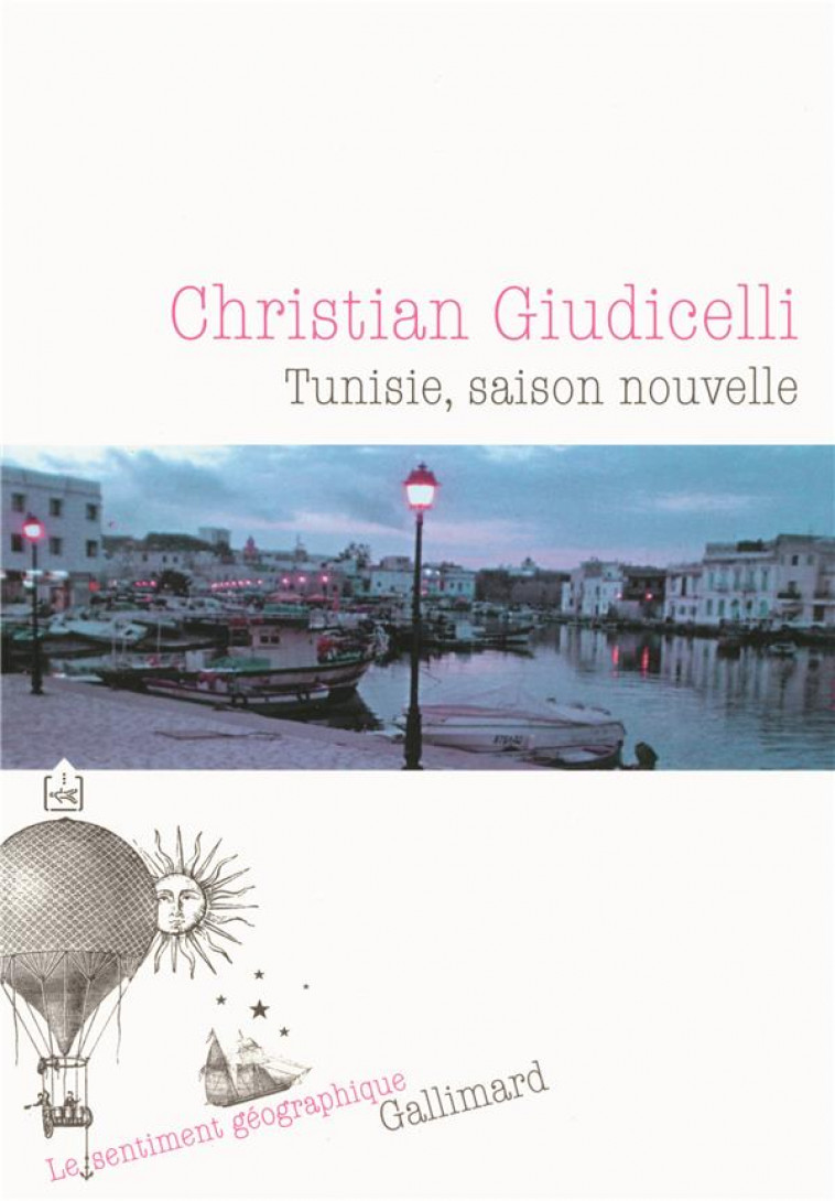 TUNISIE, SAISON NOUVELLE - GIUDICELLI CHRI - GALLIMARD