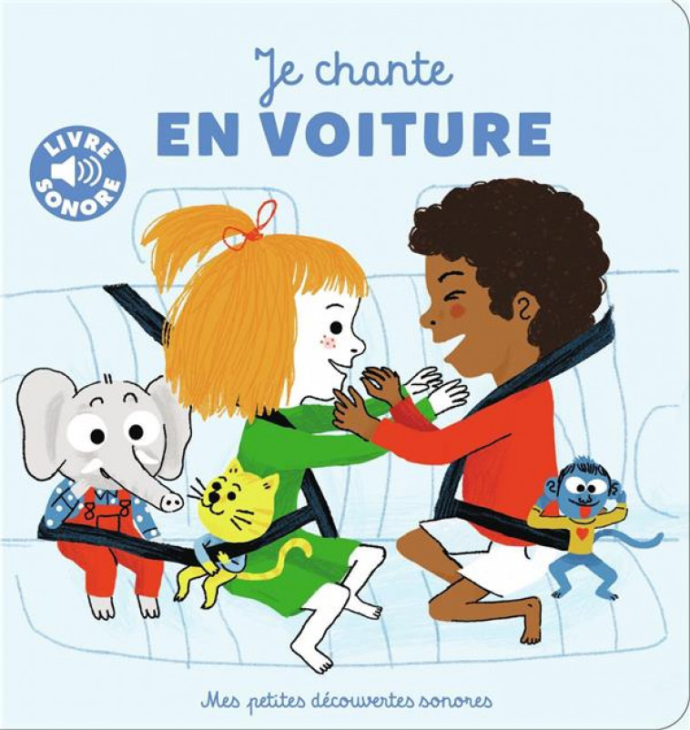 JE CHANTE EN VOITURE - 6 MUSIQUES, 6 IMAGES, 6 PUCES - ROEDERER CHARLOTTE - GALLIMARD