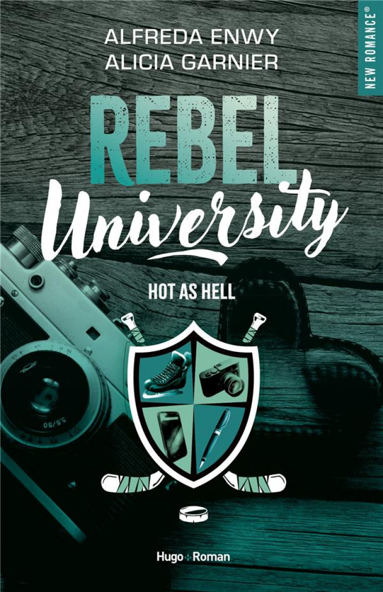 REBEL UNIVERSITY TOME 1 - ENWY/GARNIER - HUGO JEUNESSE